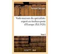 Vade-mecum du spécialiste-expert en timbres-poste d'Europe – Tome 2 – Hachette Livre