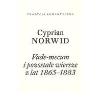 Vade-mecum et autres poèmes des années 1865-1883 - Cyprian Norwid (Literatur, Poesie auf Polnisch)