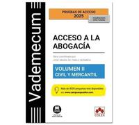 Vademecum Acceso a la abogacía. Volumen II. Parte específica civil-mercantil: Temario desarrollado de la materia civil-mercantil del examen de acceso a la abogacía