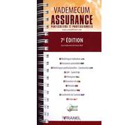 Vademecum Assurance - Particuliers et Professionnels 7e édition