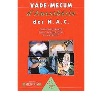 Vademecum d anesthesie des nac - Lionel Schilliger - Med'com - broché - Guide