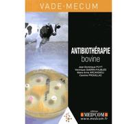 Vademecum d'antibiotherapie bovine - PUYT J D - Med'com - broché - Guide