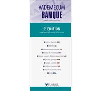 Vademecum de la banque 5e édition 4è édition - Jean-Luc Sarrazin - Arnaud Franel Eds - spirale - Etude