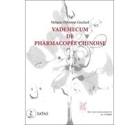 Vademecum de pharmacopée chinoise - Issu des enseignements du CEDRE