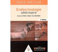 Vademecum d'endocrinologie veterinaire 2 ed - Dan Rosenberg - Med'com - broché - Guide