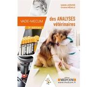 Vademecum des analyses veterinaires 3ed LAGRANGE/MEDAILLE (Auteur)