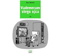 Vademecum z³ego ojca 2 / Culture de la colère Guy Delisle (Buch auf Polnisch)