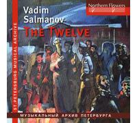 Vadim Nikolayevich Salmanov – Oratorio the Twelve / Suite Big City Lights – CD
