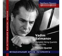 Vadim Salmanov Complete String Quartets Volume One