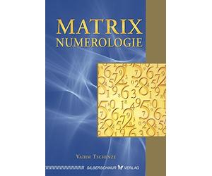 Vadim Tschenze Matrix-Numerologie (Poche)