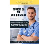 VAE : Aide-Soignant: Livret 1, Livret 2 et posture : valoriser son parcours et ses compétences.