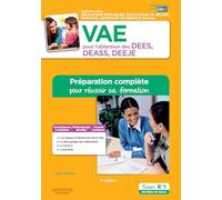 VAE pour l'obtention des DEES, DEASS, DEEJE - Préparation complète pour réussir sa formation - Éducateur spécialisé, Assistant de service social, Éducateur de jeunes enfants