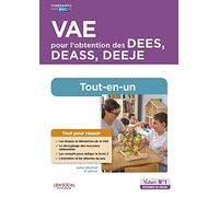 VAE pour l'obtention des DEES, DEASS, DEEJE - Préparation complète pour réussir sa formation: Éducateur spécialisé, Assistant de service social, Éducateur de jeunes enfants