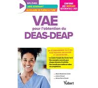 VAE pour l'obtention du DEAS et du DEAP: Un accompagnement pas à pas pour préparer son dossier et son entretien