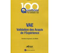 Vae Validation des acquis de l'expérience. - Christian Drugmand - Afnor - broché - Etude