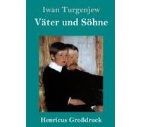 Väter Und Söhne (Großdruck)