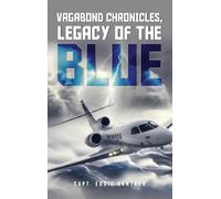 Vagabond Chronicles: Legacy of the Blue