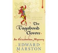Vagabond Clown, The (The Nicholas Bracewell Mysteries) Marston, Edward (Auteur)