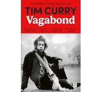 Vagabond: The Sunday Times bestselling, riotously funny new memoir from the actor, rock 'n' roll singer and star of the Rocky Horror Picture Show.