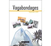 Vagabondages - Claude-Robert Cahen - Amalthee - broché - Récit