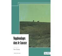 Vagabondages dans le Caucase