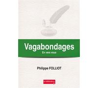 Vagabondages En vers vous - Philippe Folliot - La Biblioteca - broché - Poésie