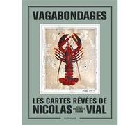 Vagabondages Nicolas Vial (Auteur), Philibert Humm (Préface)