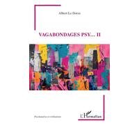 Vagabondages psy… II - Albert Le Dorze - L'harmattan - broché - Essai