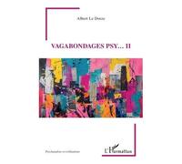 Vagabondages Psy? - Tome 2