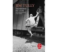 Vagabonds De La Vie - Autobiographie D'un Hobo