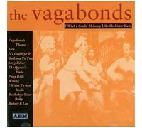 Vagabonds - I Wish I Could Shimmy Like My Sister. [Import]