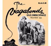 Vagabonds, the - Old Cabin Songs [Import]