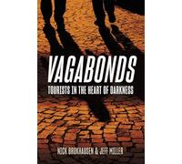 Vagabonds: Tourists into the Heart of Darkness – Case-mate