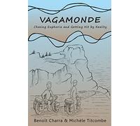 Vagamonde: Chasing Euphoria and Getting Hit by Reality