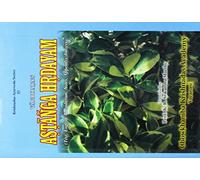 Vagbhata's Astanga Hrdayam- Text, English Translation, Notes, Appendix and Indices- 3 Vols by Translated By: Prof. K.R. Srikantha Murthy (2000-01-10)