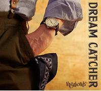 Vagabonds – Dream Catcher – CD – Digipack scellé (in-akustik)