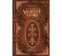 Vagrant Story Le chef-d'oeuvre de Yasumi Matsuno - Rémi Lopez - Third Eds - broché - Manuel