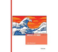 Vague à l'âme - Micheline Sommant - Edilivre-Aparis - broché - Roman
