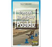 Vague blanche au pouldu - VAILLANT MARIE - Alain Bargain Eds - Poche - Roman