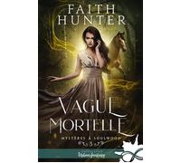Vague mortelle Mystères à Soulwood, T5 - Faith Hunter - Collection Infinity - broché - Roman