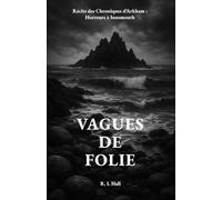 Vagues de folie: Récits des Chroniques d’Arkham : Horreurs à Innsmouth