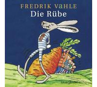 Die Rübe Fredrik Vahle Fredrik Vahle (Auteur)
