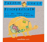Vahle,Fredrik - Fischbrötchen-Leben Einer Naseweisen Schildkröte