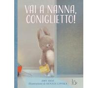 Vai a nanna, coniglietto! Ediz. a colori