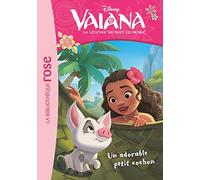 Vaiana, La Légende Du Bout Du Monde – Tome 7 : Un adorable petit cochon – Hachette Livre