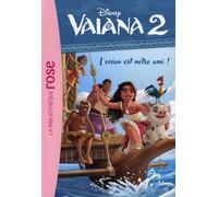 Vaiana 2 - Tome 8 - L'océan Est Notre Ami !