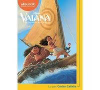 Vaiana - La Légende du bout du monde: Livre audio 1CD MP3- Suivi d'un entretien avec la lectrice