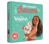 VAIANA, LA LÉGENDE DU BOUT DU MONDE - Mes Premières Chansons (Livre sonore) - Disney Princesses - Walt Disney - Hachette Disney - cartonné - Comptine, chant