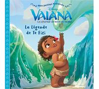 VAIANA - Mes Petites Histoires - La légende de Te Fiti - Disney