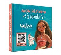 VAIANA - Mon Histoire à Ecouter [QR code] - L'histoire du film - Disney
